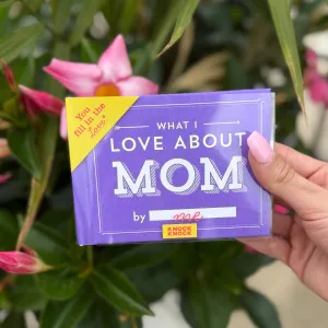 What I Love About Mom Fill in the Love Book