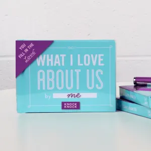 What I Love About Us Fill in the Love Book